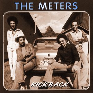The Meters – Kickback(603497094066)【16bit／44.1kHz】土耳其区-OppsUnote音乐广场