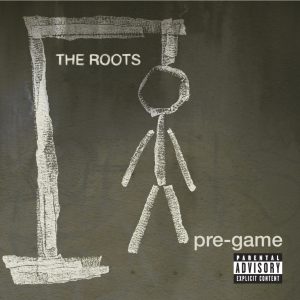 The Roots – Pre-Game – EPⒺ(00602517042643)【16bit／44.1kHz】土耳其区-OppsUnote音乐广场