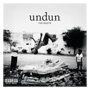 The Roots – UndunⒺ(00602527897622)【16bit／44.1kHz】土耳其区-OppsUnote音乐广场