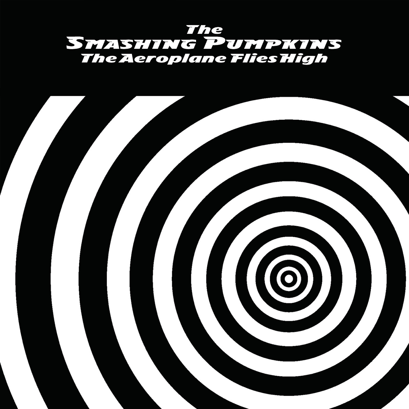 The Smashing Pumpkins – The Aeroplane Flies HighⒺ(00602537460809)【24bit／44.1kHz】土耳其区-OppsUnote音乐广场