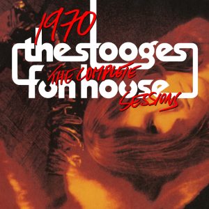 The Stooges – 1970：The Complete Fun House Sessions(603497866816)【16bit／44.1kHz】土耳其区-OppsUnote音乐广场