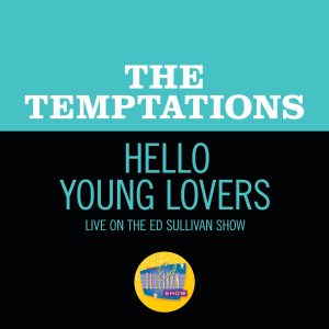 The Temptations – Hello Young Lovers (Live On The Ed Sullivan Show, November 19, 1967) – Single(00602507497507)【16bit／44.1kHz】土耳其区-OppsUnote音乐广场