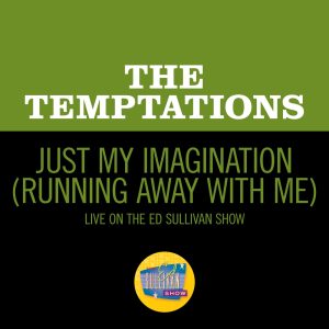 The Temptations – Just My Imagination (Running Away with Me) [Live on The Ed Sullivan Show, January 31, 1971] – Single(00602435003474)【16bit／44.1kHz】土耳其区-OppsUnote音乐广场