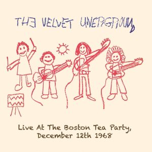 The Velvet Underground – Live at the Boston Tea Party, December 12th 1968(5291012901323)【16bit／44.1kHz】土耳其区-OppsUnote音乐广场