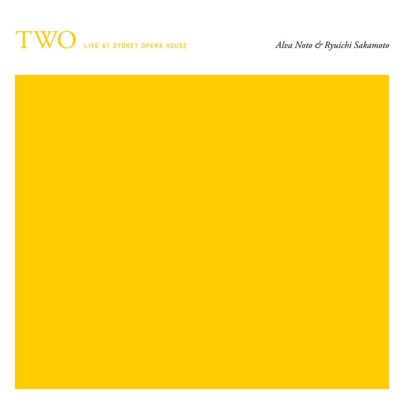 Alva Noto – Two (Live at Sydney Opera House)(5056163017978)【24bit／44.1kHz】美国区-OppsUnote音乐广场