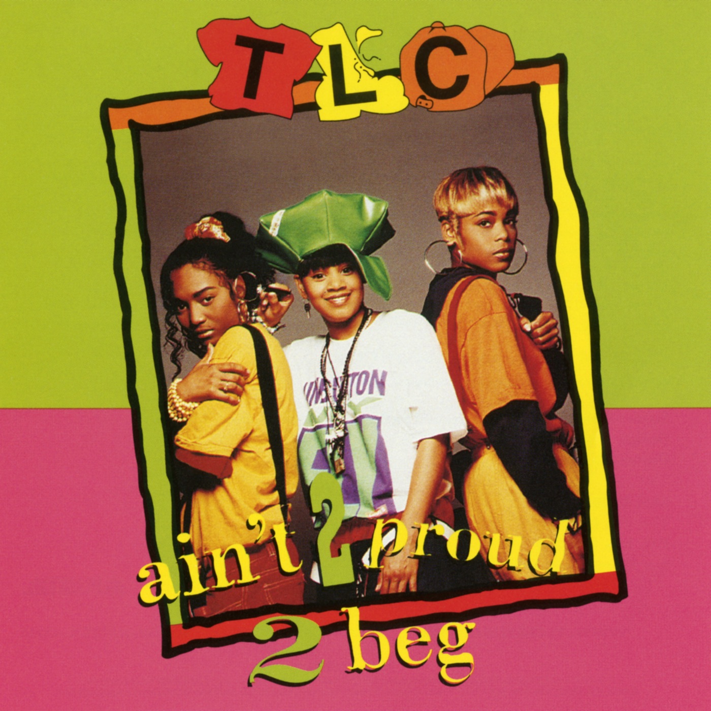 TLC – Ain’t 2 Proud 2 Beg (Remixes) – EP(886446441795)【16bit／44.1kHz】土耳其区-OppsUnote音乐广场