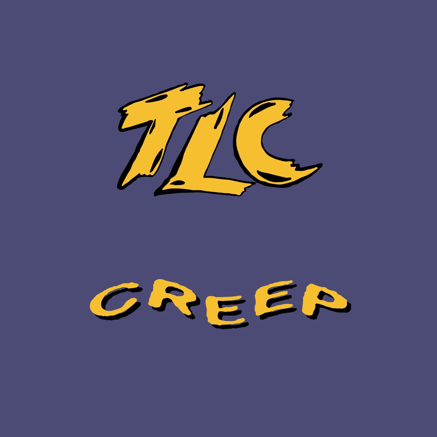 TLC – Creep (Remixes) – EP(886448111382)【16bit／44.1kHz】土耳其区-OppsUnote音乐广场