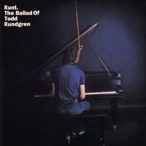 Todd Rundgren – Runt. The Ballad of Todd Rundgren(081227086367)【24bit／44.1kHz】土耳其区-OppsUnote音乐广场