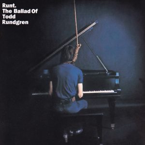 Todd Rundgren – Runt. The Ballad of Todd Rundgren(603497884247)【24bit／192.0kHz】土耳其区-OppsUnote音乐广场