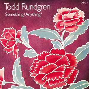 Todd Rundgren – Something／Anything？(603497884162)【24bit／192.0kHz】土耳其区-OppsUnote音乐广场