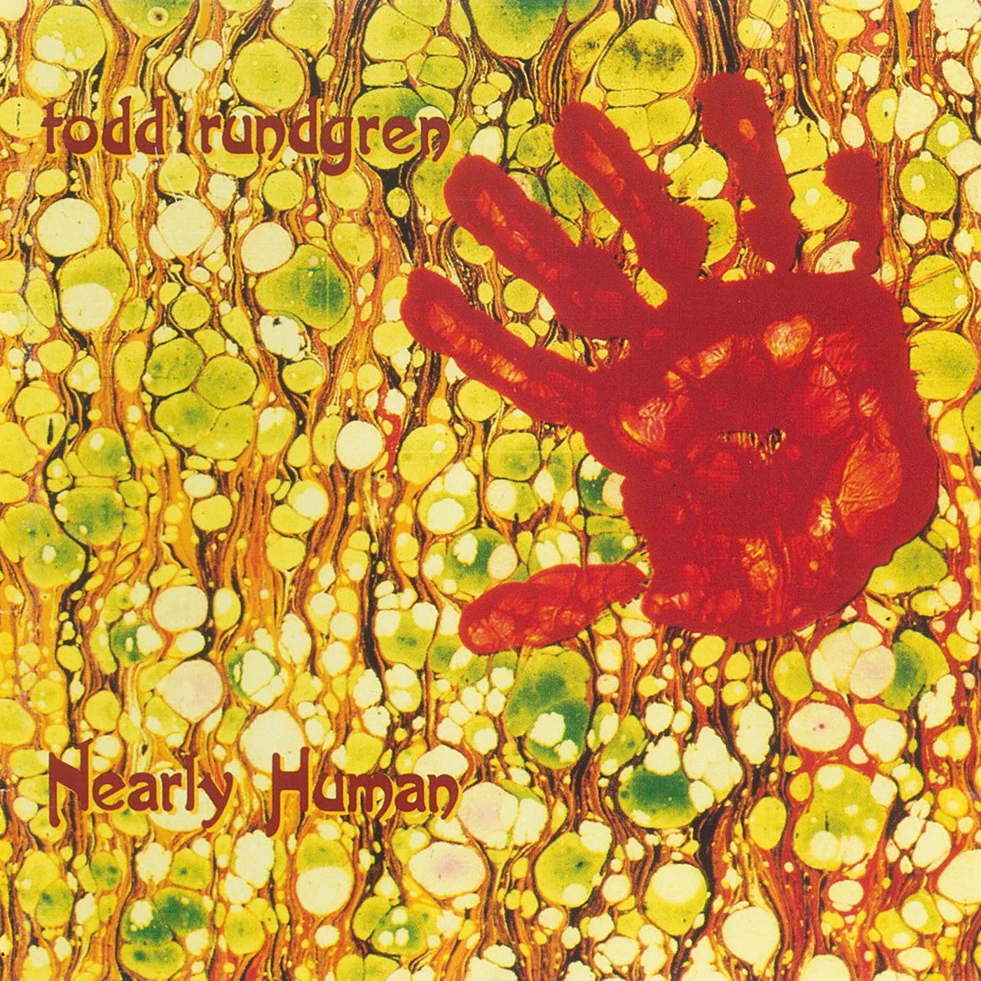 Todd Rundgren – Nearly Human(603497965151)【16bit／44.1kHz】土耳其区-OppsUnote音乐广场