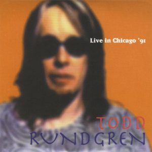 Todd Rundgren – Live in Chicago ’91(889466159060)【16bit／44.1kHz】土耳其区-OppsUnote音乐广场