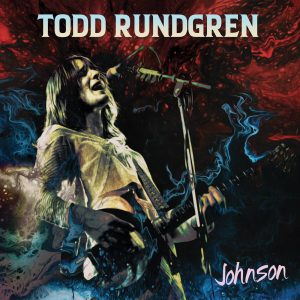 Todd Rundgren – Todd Rundgren’s Johnson(889466158667)【16bit／44.1kHz】土耳其区-OppsUnote音乐广场