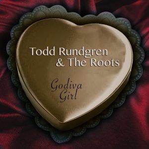 Todd Rundgren – Godiva Girl (feat. The Roots) – Single(889466283178)【16bit／44.1kHz】土耳其区-OppsUnote音乐广场