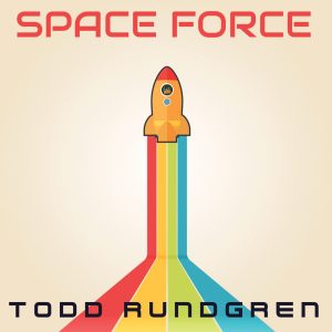 Todd Rundgren – Space ForceⒺ(889466308260)【16bit／44.1kHz】土耳其区-OppsUnote音乐广场
