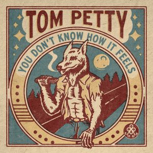Tom Petty – You Don’t Know How It Feels (Home Recording) – Single(054391935281)【24bit／44.1kHz】土耳其区-OppsUnote音乐广场