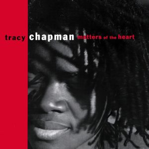 Tracy Chapman – Matters of the Heart(075596121569)【24bit／44.1kHz】土耳其区-OppsUnote音乐广场