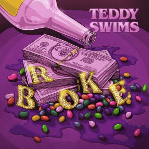 Teddy Swims – Broke – Single(054391932037)【24bit／96.0kHz】土耳其区-OppsUnote音乐广场