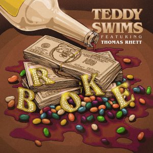 Teddy Swims – Broke (feat. Thomas Rhett) – Single(054391929631)【24bit／44.1kHz】土耳其区-OppsUnote音乐广场