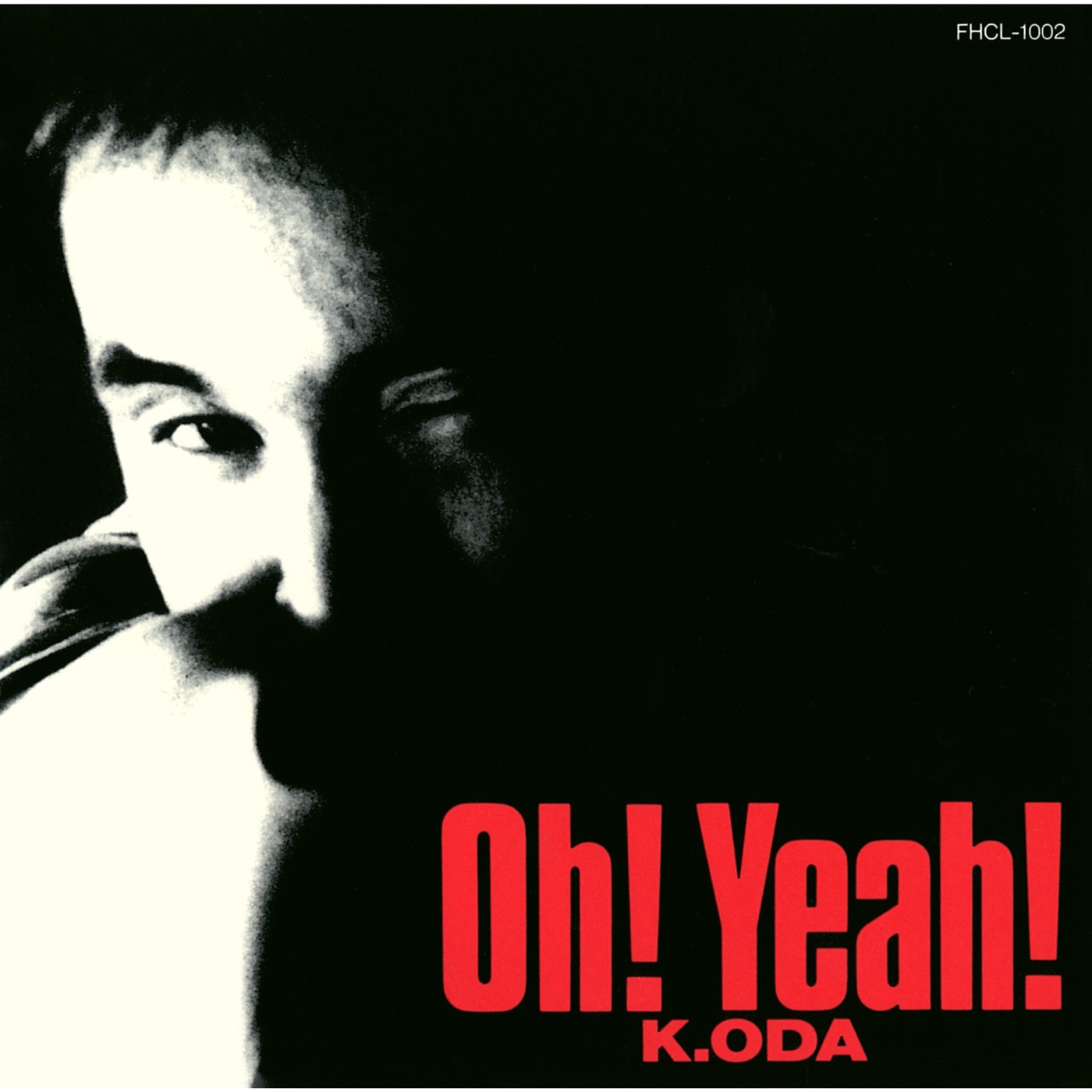 小田 和正 – Oh! Yeah!(4988027901677)【16bit／44.1kHz】日本区-OppsUnote音乐广场