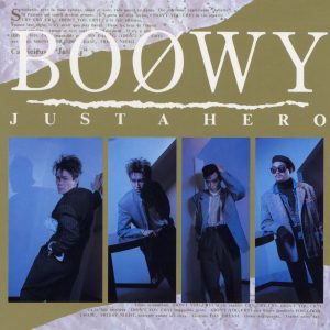 BOØWY – JUST A HERO(00600406785824)【16bit／44.1kHz】日本区-OppsUnote音乐广场
