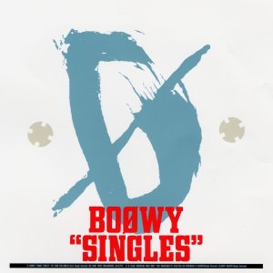 BOØWY – SINGLES(00600406387516)【16bit／44.1kHz】日本区-OppsUnote音乐广场