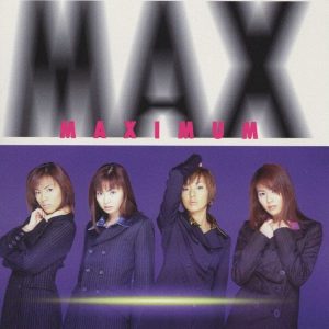 MAX – MAXIMUM(4988064115129)【16bit／44.1kHz】日本区-OppsUnote音乐广场