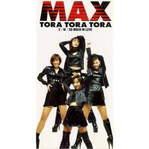 MAX – TORA TORA TORA – EP(4988064201150)【16bit／44.1kHz】日本区-OppsUnote音乐广场