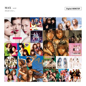 MAX – MAX が止まらない。 NONSTOP vol.2(4582635843666)【16bit／44.1kHz】日本区-OppsUnote音乐广场