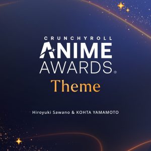 澤野弘之 – Crunchyroll Anime Awards Theme – Single(196871928502)【24bit／48.0kHz】日本区-OppsUnote音乐广场