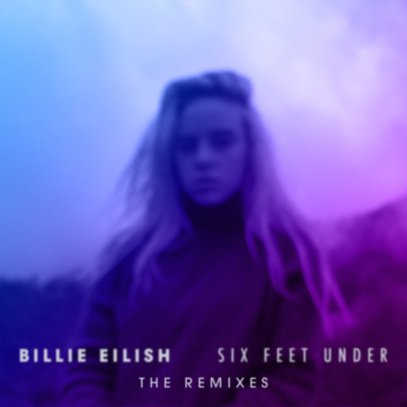 Billie Eilish – Six Feet Under (The Remixes) – EP(00602557431483)【16bit／44.1kHz】土耳其区-OppsUnote音乐广场