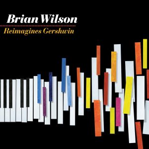 Brian Wilson – Brian Wilson Reimagines Gershwin(05099990650154)【16bit／44.1kHz】土耳其区-OppsUnote音乐广场