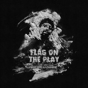 Boldy James – Flag on the Play – SingleⒺ(197187038602)【24bit／44.1kHz】土耳其区-OppsUnote音乐广场