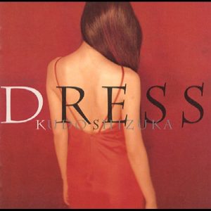 工藤静香 – DRESS(4988013778535)【16bit／44.1kHz】日本区-OppsUnote音乐广场