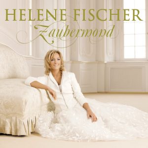 Helene Fischer – Zaubermond(00602435559889)【24bit／48.0kHz】土耳其区-OppsUnote音乐广场