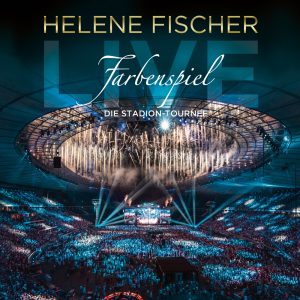 Helene Fischer – Farbenspiel Live – Die Stadion-Tournee(00602577294204)【16bit／44.1kHz】土耳其区-OppsUnote音乐广场
