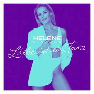 Helene Fischer – Liebe ist ein Tanz ／Blitz – Single(00602448229878)【24bit／44.1kHz】土耳其区-OppsUnote音乐广场