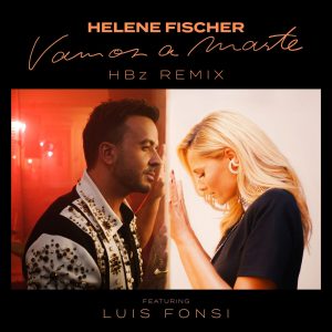 Helene Fischer – Vamos a Marte (HBz Remix) [feat. Luis Fonsi] – Single(00602445241941)【24bit／48.0kHz】土耳其区-OppsUnote音乐广场
