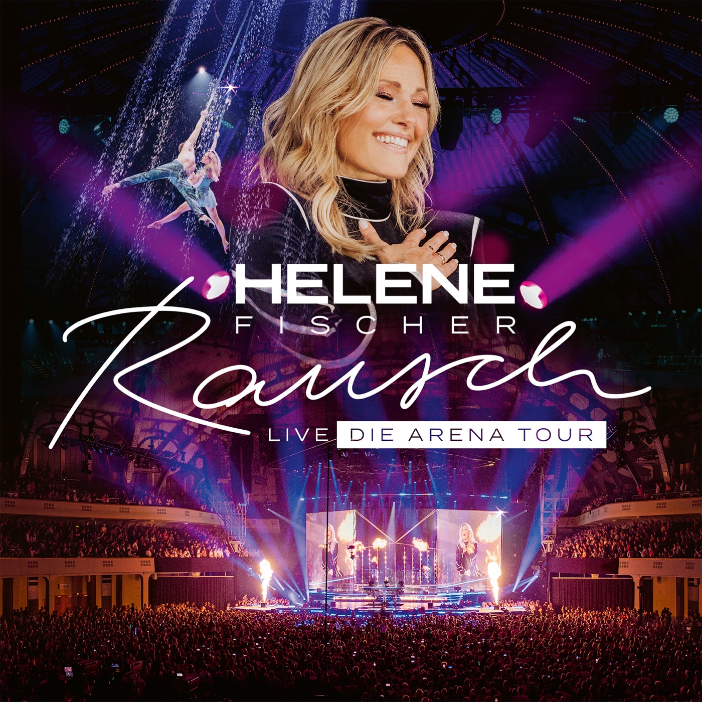 Helene Fischer – Rausch Live (Die Arena Tour)(00602465108255)【24bit／48.0kHz】土耳其区-OppsUnote音乐广场