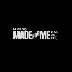 Muni Long – Made For Me (Live on BET) – Single(00602475201984)【24bit／48.0kHz】土耳其区-OppsUnote音乐广场