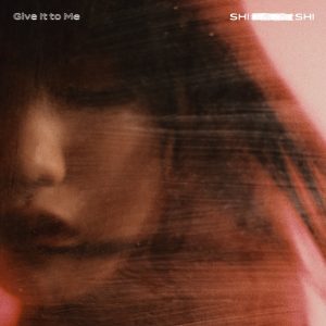 孙盛希 – Give It to Me – Single(4710149683144)【24bit／48.0kHz】中国区-OppsUnote音乐广场