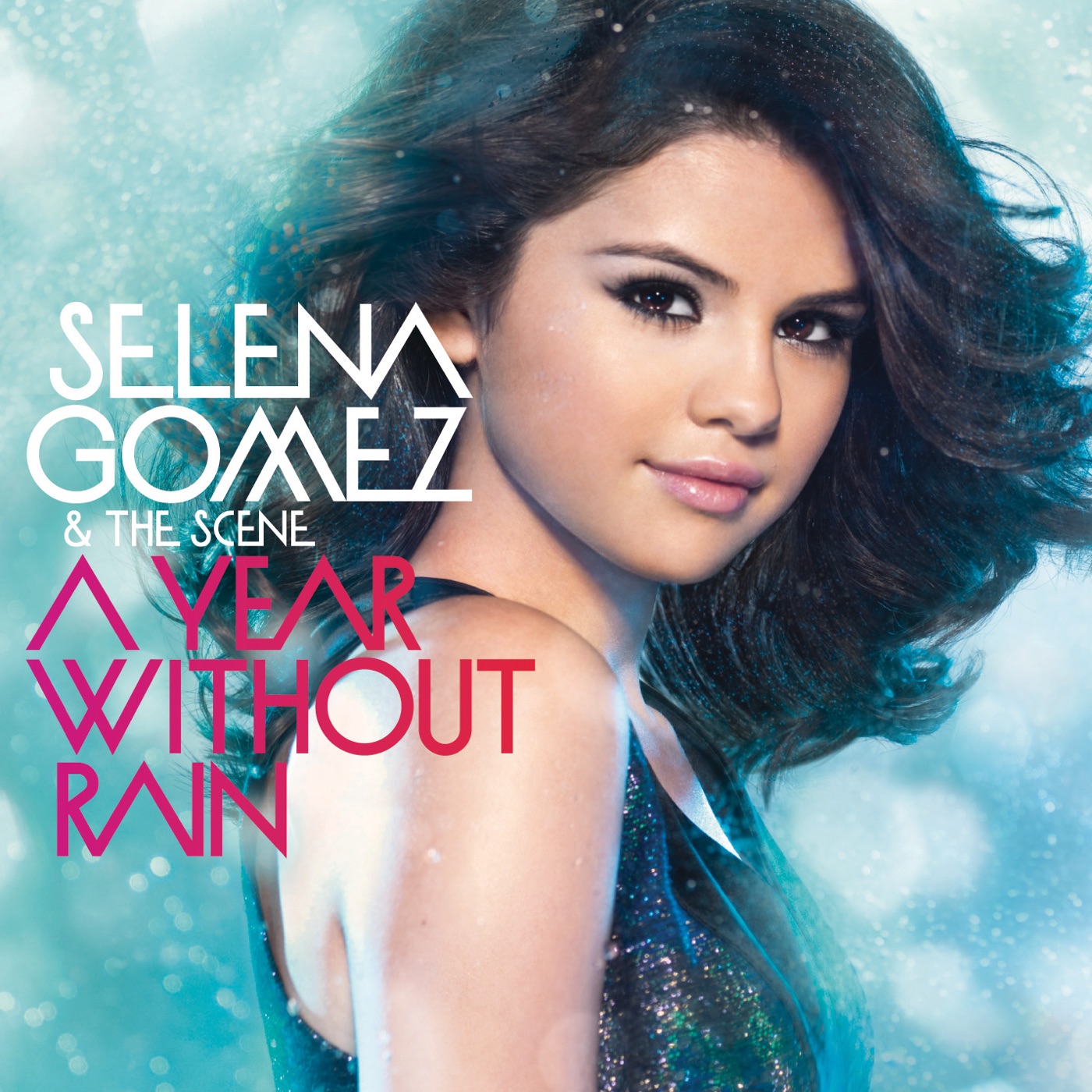 Selena Gomez – A Year Without Rain(00050087172626)【16bit／44.1kHz】美国区-OppsUnote音乐广场