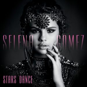 Selena Gomez – Stars Dance(00050087295028)【16bit／44.1kHz】美国区-OppsUnote音乐广场
