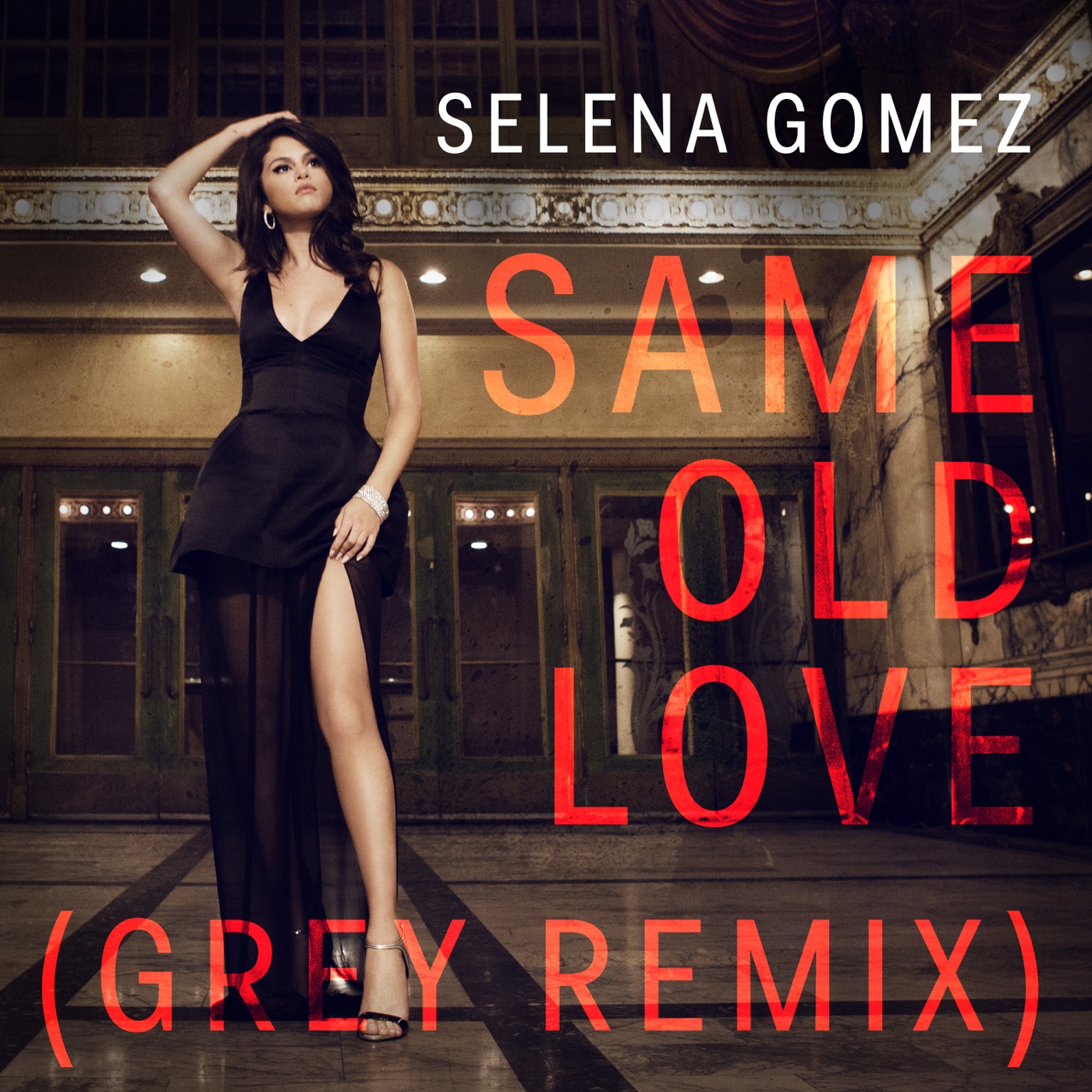 Selena Gomez – Same Old Love (Grey Remix) – Single(00602547751218)【16bit／44.1kHz】美国区-OppsUnote音乐广场