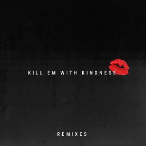 Selena Gomez – Kill Em with Kindness (Remixes) – Single(00602547978745)【16bit／44.1kHz】美国区-OppsUnote音乐广场