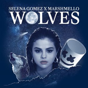 Selena Gomez – Wolves – Single(00602567147411)【24bit／44.1kHz】美国区-OppsUnote音乐广场