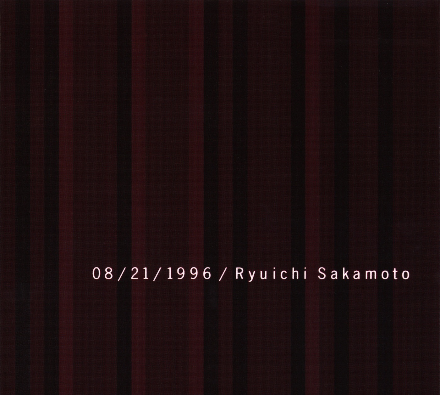坂本龍一 – 08／21／1996 – EP(4988018706656)【16bit／44.1kHz】日本区-OppsUnote音乐广场
