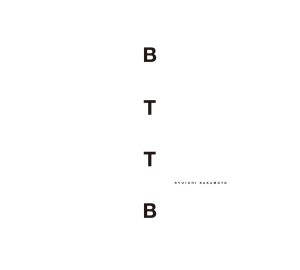 坂本龍一 – BTTB -20th Anniversary Edition-(190295553692)【16bit／44.1kHz】日本区-OppsUnote音乐广场