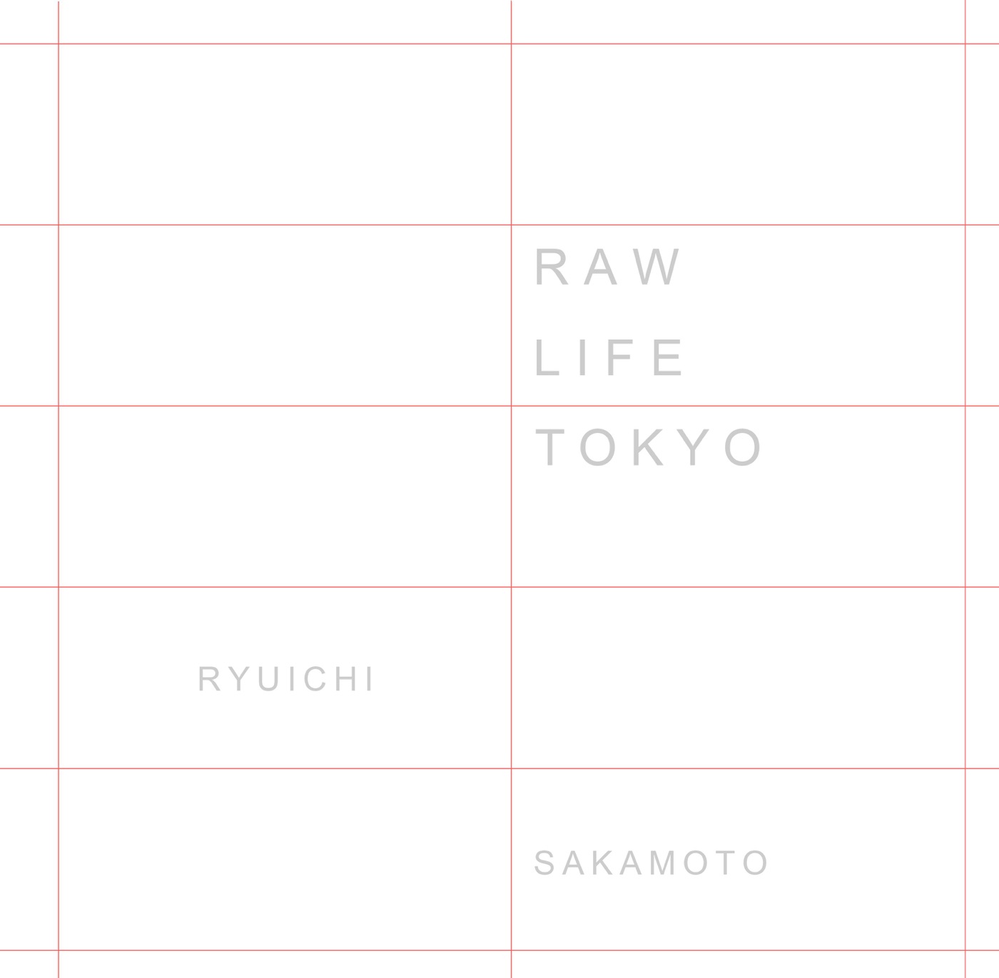 坂本龍一 – RAW LIFE 〜TOKYO (Live)(190295816391)【16bit／44.1kHz】日本区-OppsUnote音乐广场