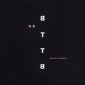 坂本龍一 – ウラBTTB – Single(190295816452)【16bit／44.1kHz】日本区-OppsUnote音乐广场